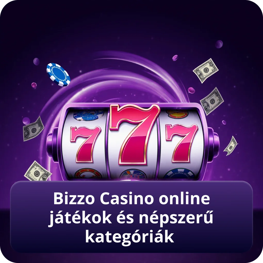 Bizzo Casino online játékok és népszerű kategóriák